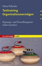 Jürgen Hesse, Hans Chr. Schrader, Hans Christian Schrader, Hans-Christian Schrader - Testtraining Organisationsvermögen