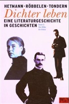 Frederik Hetmann, Ingrid Röbbelen, Harald Tondern - Dichter leben, Eine Literaturgeschichte in Geschichten. Bd.2