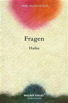 Hilde Heyduck-Huth - Fragen