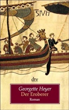 Georgette Heyer - Der Eroberer