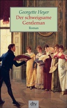 Georgette Heyer - Der schweigsame Gentleman