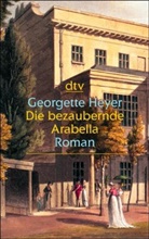 Georgette Heyer - Die bezaubernde Arabella