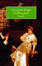 Georgette Heyer - Frühlingsluft