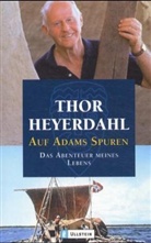 Thor Heyerdahl - Auf Adams Spuren