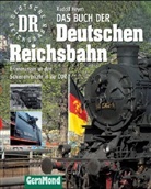 Rudolf Heym - Das Buch der Deutschen Reichsbahn