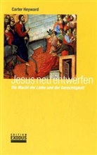 Carter Heyward - Jesus neu entwerfen