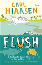 Carl Haasen, Carl Hiaasen - Flush