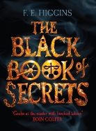 F E Higgins, F. E. Higgins, F.E. Higgins - The Black Book of Secrets