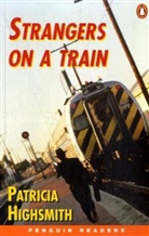 Patricia Highsmith - Strangers on a Train