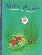 Jörg Hilbert, Susanne Hilbert - Unter Wasser
