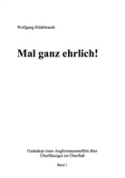 Wolfgang Hildebrandt - Mal ganz ehrlich