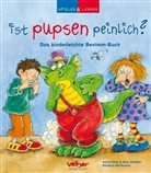 Astrid Hille, Dina Schäfer, Barbara Stachuletz - Ist pupsen peinlich?