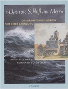 Jörg Hillmann, Reinhard Scheiblich - Das rote Schloß am Meer