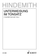 Paul Hindemith - Unterweisung im Tonsatz