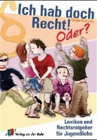 Ulrike Hinrichs - Ich hab doch Recht! Oder?