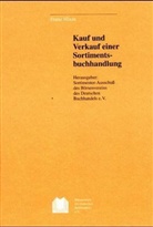Franz Hinze - Kauf und Verkauf einer Sortimentsbuchhandlung