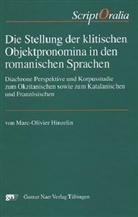 Marc-Olivier Hinzelin - Die Stellung der klitischen Objektpronomina in den romanischen Sprachen