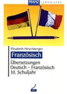Elisabeth Hirschberger - Übersetzungen Deutsch-Französisch: 10. Schuljahr