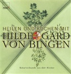 Petra Hirscher - Heilen und kochen mit Hildegard von Bingen