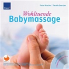 Petra Hirscher, Thordis Zwartjes - Wohltuende Babymassage, m. Audio-CD