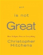 Christopher Hitchens - God is not Great