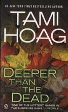 Tami Hoag - Deeper than the Dead