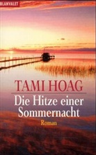 Tami Hoag - Die Hitze einer Sommernacht