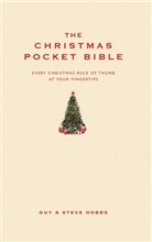 Guy Hobbs, Guy Hobbs Hobbs, Steve Hobbs, Hobbs Guy - The Christmas Pocket Bible