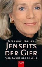 Gertrud Höhler - Jenseits der Gier