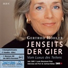 Gertrud Höhler, Christoph Pischel - Jenseits der Gier, 7 Audio-CD + 1 MP3-CD (Audiolibro)