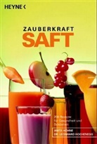 Leonhard Hochenegg, Anita Höhne - Zauberkraft Saft