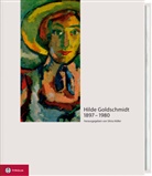 Gert Ammann, Silvia Höller, Rolf Jessewitsch, Silvia Höller - Hilde Goldschmidt 1897-1980