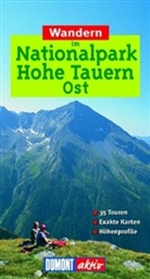 Dietrich Höllhuber - Wandern im Nationalpark Hohe Tauern Ost