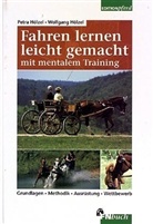 Petra Hölzel, Wolfgang Hölzel - Fahren lernen leicht gemacht mit mentalem Training