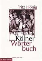 Fritz Hönig - Kölner Wörterbuch