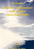 Otto Höpfner - Kritische Kommentare zum Thema "Naturheilkunde"