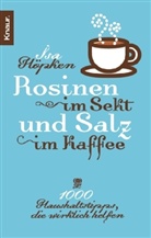 Isa Höpken - Rosinen im Sekt und Salz im Kaffee
