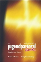 Patrik C Höring, Patrik C. Höring - Jugendpastoral heute