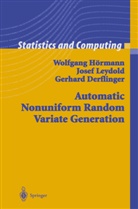 Gerha Derflinger, Gerhard Derflinger, Wolfgan Hörmann, Wolfgang Hörmann, Jose Leydold, Josef Leydold - Automatic Nonuniform Random Variate Generation