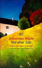 Johannes Hösle - Vor aller Zeit, Großdruck