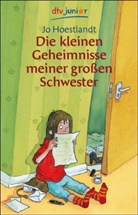 Jo Hoestlandt - Die kleinen Geheimnisse meiner großen Schwester