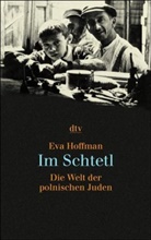 Eva Hoffman - Im Schtetl