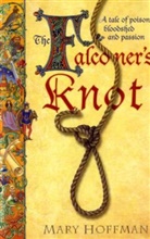 Mary Hoffman - The Falconer's Knot