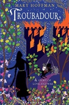 Mary Hoffman - Troubadour