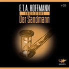 E.T.A. Hoffmann, Ernst Th. A. Hoffmann, Ernst Theodor Amadeus Hoffmann, Helmut Winkelmann - Der Sandmann, 1 Audio-CD (Hörbuch)