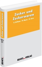 Hartmut Hoffmann, Werner Mauch, Werner Untze - Zucker und Zuckerwaren