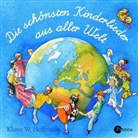 Klaus W. Hoffmann - Die schönsten Kinderlieder aus aller Welt, 1 CD-Audio (Audio book)