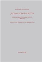 Manfred Hoffmann - Alcimus Ecdicius Avitus, De spiritalis historiae gestis