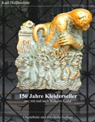 Kurt Hoffmeister - 150 Jahre Kleiderseller