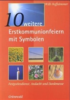 Willi Hoffsümmer - 10 weitere Erstkommunionfeiern mit Symbolen